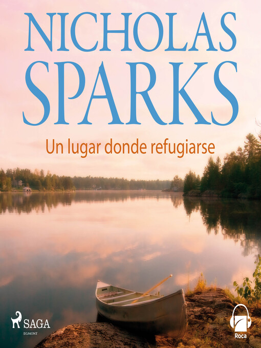 Title details for Un lugar donde refugiarse by Nicholas Sparks - Available